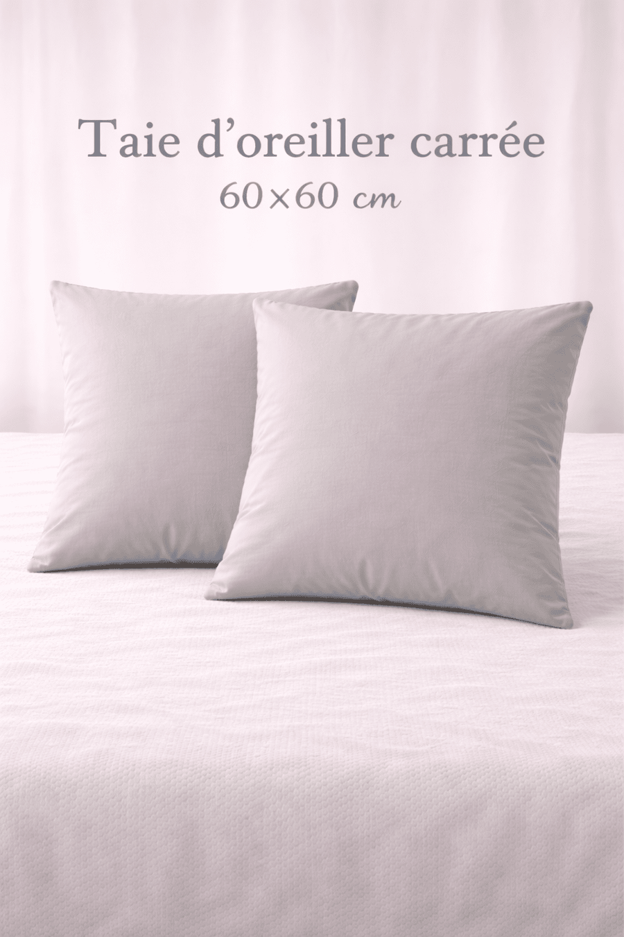Taie d’oreiller 60×60 cm – carrée